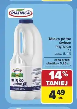 Carrefour Mleko pełne świeże Piątnica 4% oferta