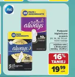 Carrefour Podpaski higieniczne Always Platinum oferta