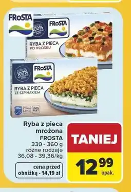 Carrefour Ryba z pieca po włosku Frosta oferta