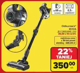 Carrefour Odkurzacz* MOVA BY DREAM J30 oferta