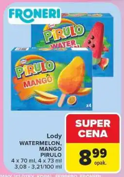 Carrefour Lody WATERMELON, MANGO PIRULO oferta