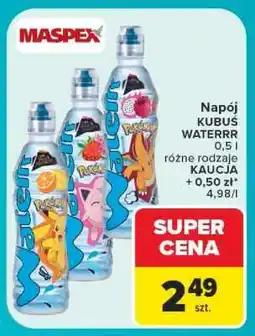 Carrefour Napój KUBUŚ WATERRR oferta