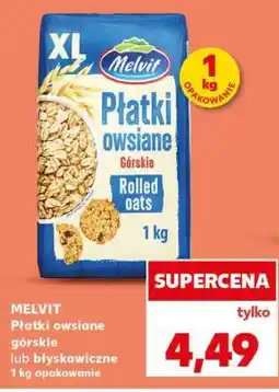 Kaufland MELVIT Płatki owsiane górskie lub błyskawiczne 1 kg opakowanie oferta