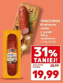 Kaufland TARCZYŃSKI Krakowska sucha z szynki 550 g opakowanie oferta