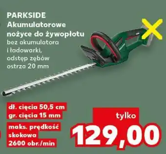 Kaufland PARKSIDE Akumulatorowe nożyce do żywopłotu oferta