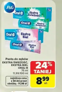 Carrefour Pasta do zębów EKSTRA ŚWIEŻOŚĆ, EKSTRA BIEL ORAL-B oferta