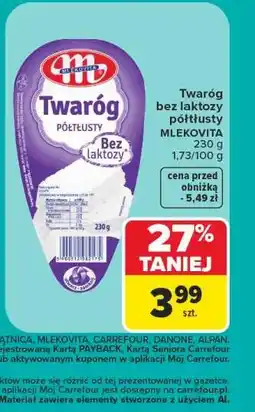 Carrefour Twaróg bez laktozy półtłusty MLEKOVITA oferta