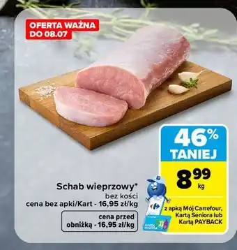 Carrefour Schab wieprzowy bez kości oferta