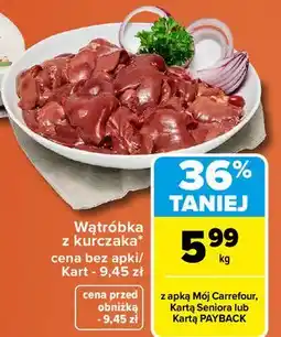 Carrefour Wątróbka z kurczaka oferta