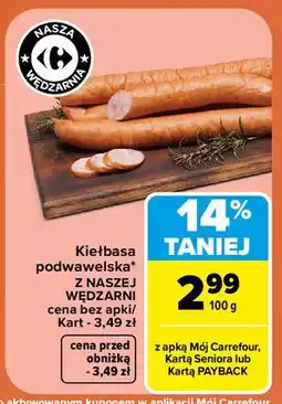 Carrefour Kiełbasa podwawelska Nasza Wędzarnia Carrefour oferta
