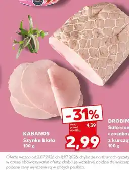 Kaufland KABANOS Szynka biała oferta