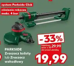 Kaufland PARKSIDE Zraszacz kolisty lub Zraszacz wahadłowy oferta