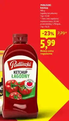 Lidl Ketchup łagodny Pudliszki oferta