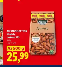 Lidl Migdały łuskane Alesto Selection XXL oferta