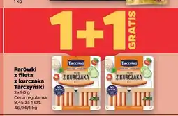 Netto Parówki z fileta z kurczaka Tarczyński 2-pak oferta