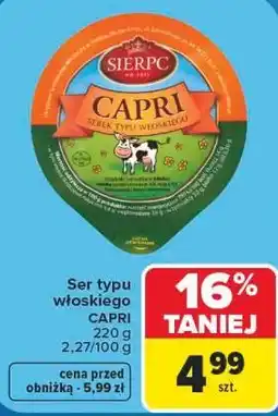 Carrefour Ser typu włoskiego Capri oferta