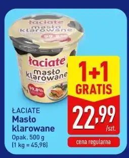 ALDI ŁACIATE Masto klarowane oferta