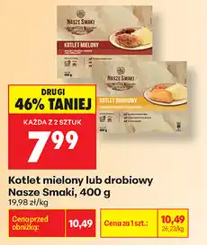 Biedronka Kotlet mielony lub drobiowy Nasze Smaki oferta