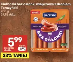 Delikatesy Centrum Kiełbaski bez osłonki wieprzowe z drobiem Tarczyński oferta