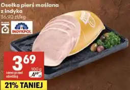 Delikatesy Centrum Osełka pierś maślana z indyka Indykpol oferta