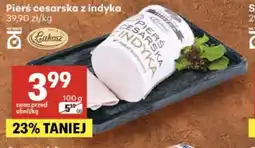 Delikatesy Centrum Pierś cesarska z indyka Łukosz oferta