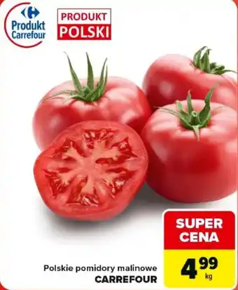 Carrefour Market Polskie pomidory malinowe CARREFOUR oferta