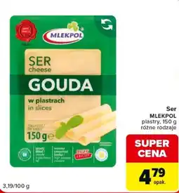 Carrefour Market Ser MLEKPOL Gouda oferta