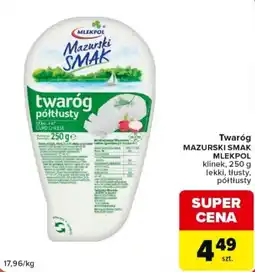 Carrefour Market Twaróg Mazurski Smak Mlekpolski oferta