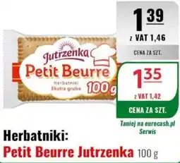 Eurocash Herbatniki Petit Beurre Jutrzenka oferta