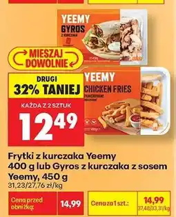 Biedronka Frytki z kurczaka Yeemy 400 g lub Gyros z kurczaka z sosem Yeemy, 450 g oferta