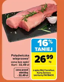 Carrefour Polędwica wieprzowa Carrefour oferta