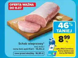 Carrefour Schab bez kości Carrefour oferta