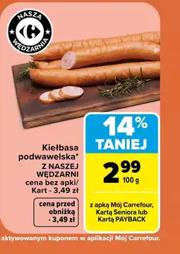 Carrefour Market Kiełbasa podwawelska Z Naszej Wędzarni oferta