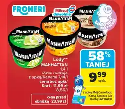 Carrefour Market Lody Manhattan oferta