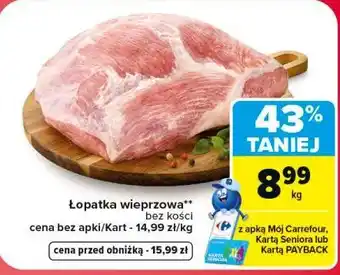 Carrefour Łopatka wieprzowa bez kości oferta