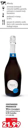 Kaufland COSTAROSS PROSECCO Wino musujące białe półwytrawne oferta