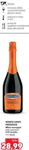 Kaufland MONTE SANTI PROSECCO Wino musujące białe wytrawne oferta