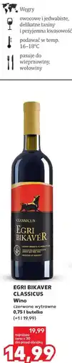 Kaufland Egri Bikavér Classicus Wino czerwone wytrawne oferta