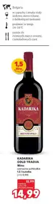 Kaufland Wino czerwone półsłodkie Kadarika Gold Tradija oferta