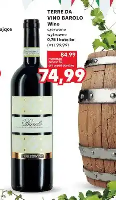 Kaufland Wino czerwone wytrawne Terre Da Vino Barolo oferta