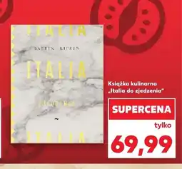 Kaufland Książka kulinarna Italia do zjedzenia oferta