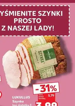 Kaufland Szynka bez dodatku E Lukullus oferta