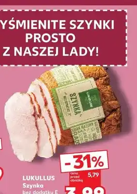 Kaufland Szynka bez dodatku E Lukullus oferta