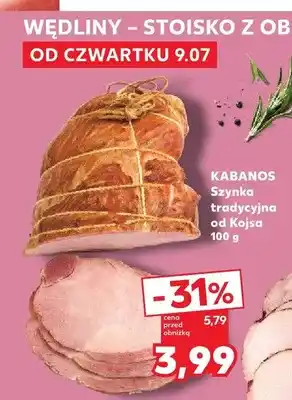 Kaufland Szynka tradycyjna od Kojsa Kabanos oferta