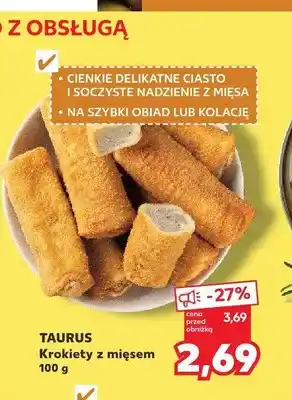 Kaufland Krokiety z mięsem Taurus oferta