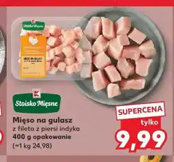 Kaufland Mięso na gulasz z fileta z piersi indyka Stoisko Mięsne oferta