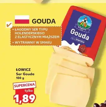 Kaufland Ser Gouda Łowicz oferta