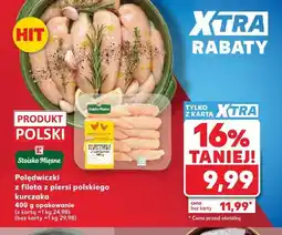 Kaufland Polędwiczki z fileta z piersi kurczaka Stoisko Mięsne polskie oferta