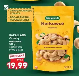 Kaufland Orzechy nerkowca Bakalland oferta