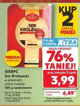 Kaufland Ser Królewski Sierpc w plastrach oferta